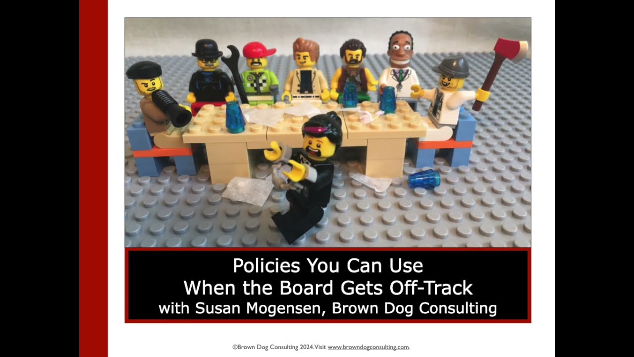 Policies You Can Use When the Board Gets Off-Track