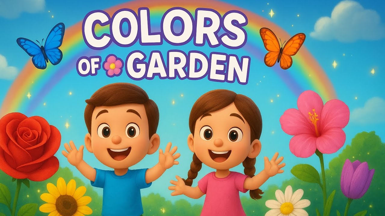 ✨ Colors of the Garden 🌸🌻 | Fun Kids Rhyme with Flowers, Butterflies & Colors 🌈 | Nursery Rhyme Song