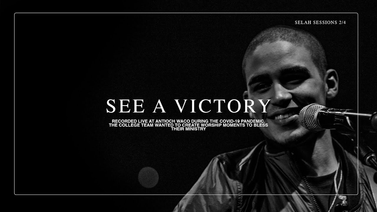 See A Victory (Live) + Spontaneous // THE SELAH SESSIONS - Antioch College Ministry