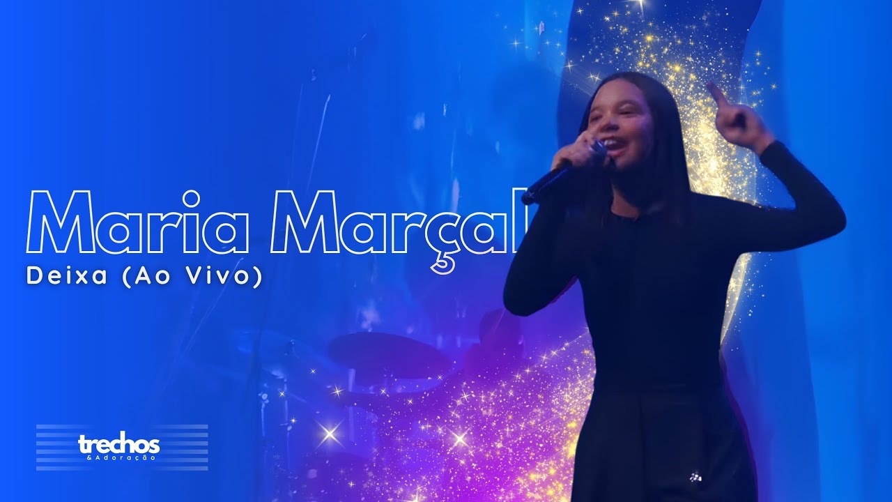 Maria Marçal - Deixa (Ao vivo na Lagoinha Alphaville)