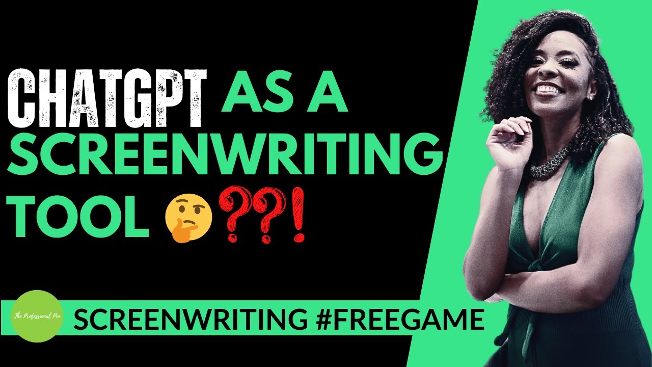 ChatGPT As A Screenwriting Tool??! (Screenwriting #Freegame)