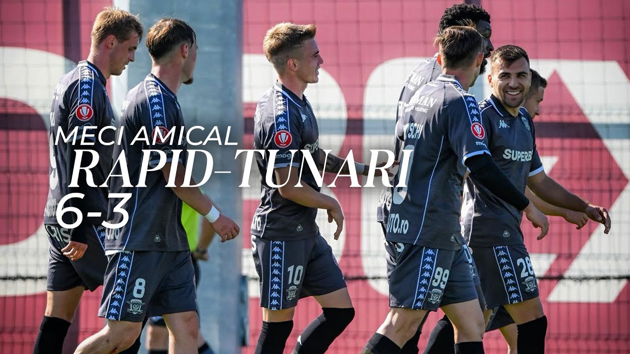 🎥 Rapid - CS Tunari 6-3 🇱🇻 #Highlights #Amical