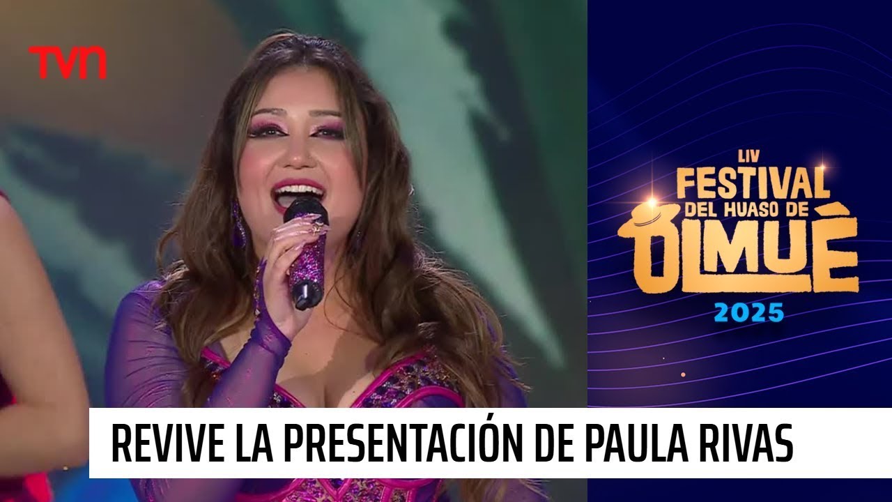Paula Rivas - Festival del Huaso de Olmué 2025