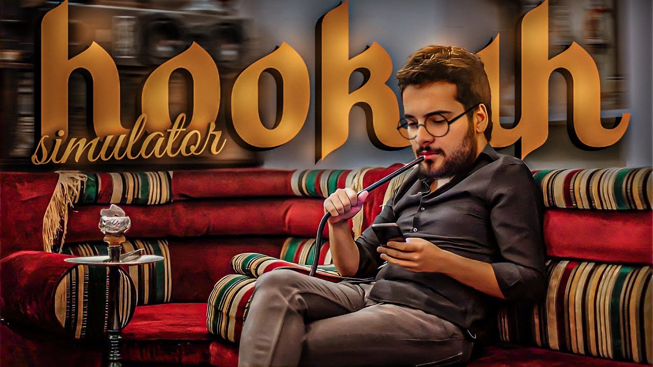 SERİ KÖZ GETİR ABİME!! - HOOKAH CAFE SIMULATOR