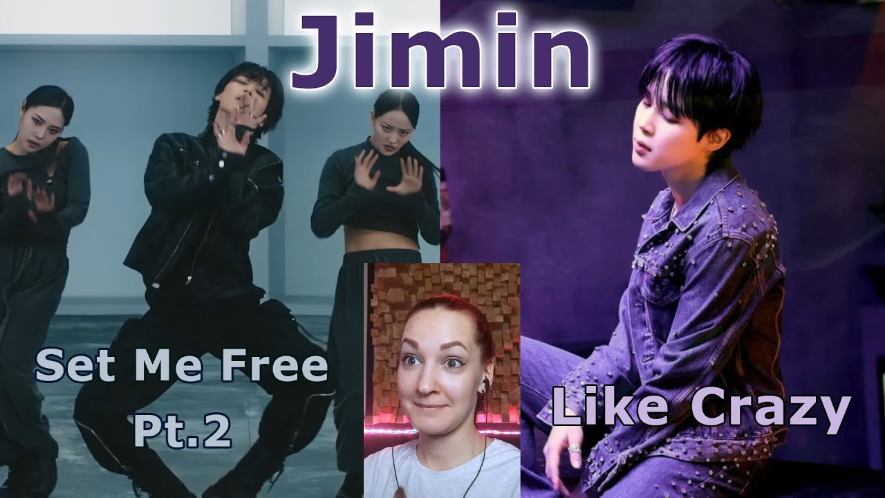 Мне срочно нужно послушать весь альбом!😍 || Jimin - Set Me Free Pt.2, Like Crazy Reaction