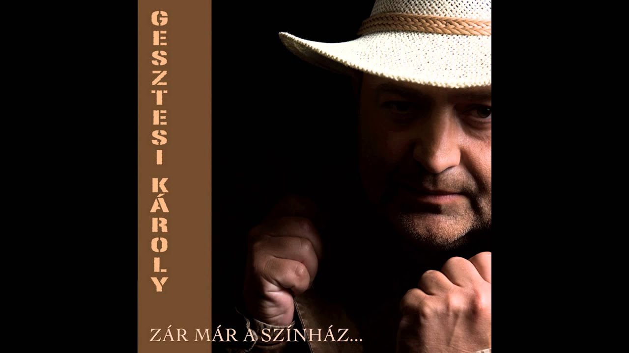 Gesztesi Károly - Most élsz (