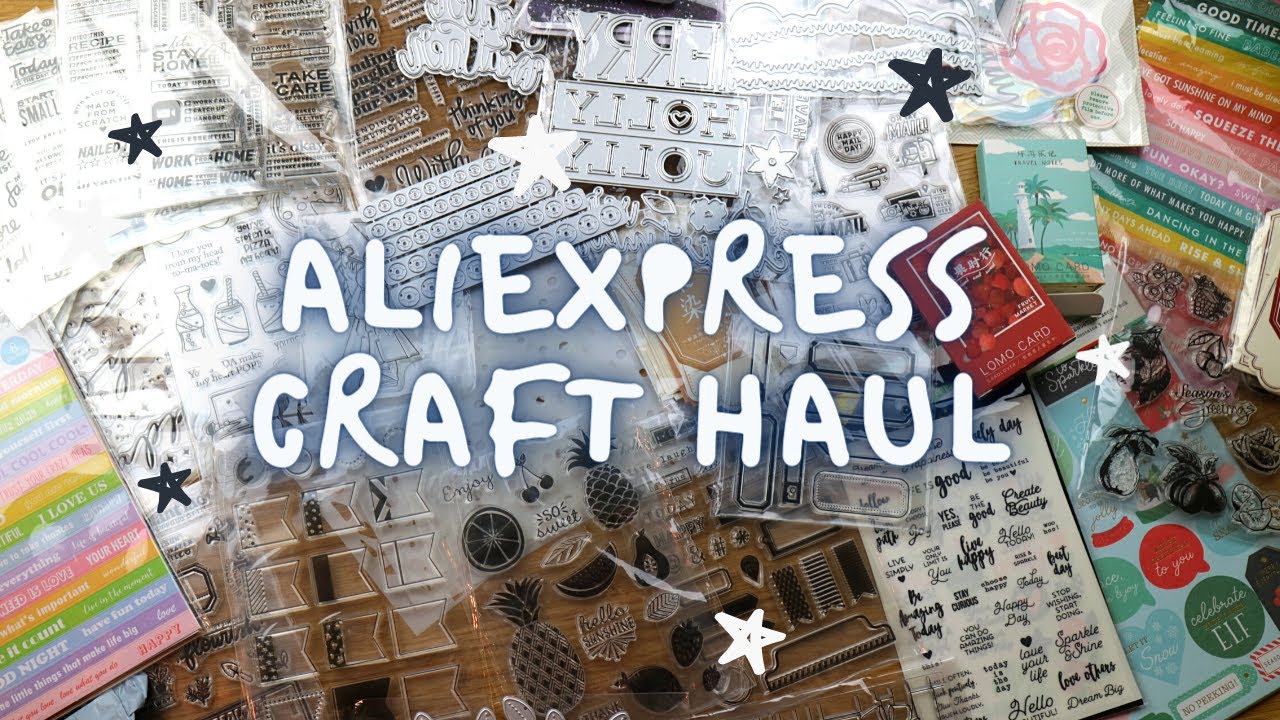HUGE AliExpress Craft Haul | 52 Products | Cheap Craft Supplies | Stamps Dies Stickers Journal Cards