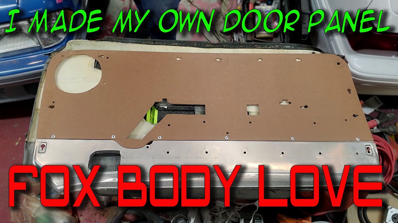 The 89G - Made My Own Door Panel - What Was I Thinking? Fox Body Fixed