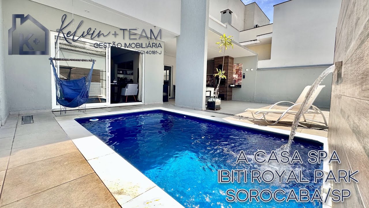 A Casa Spa 🧖‍♀️- Condomínio Ibiti Royal Park - Sorocaba/SP - Kelvin+TEAM Gestão Imobiliária
