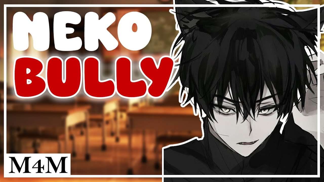 (M4M) Detention With A NEKO BULLY! (Neko Listener X Neko Speaker) (British Accent)