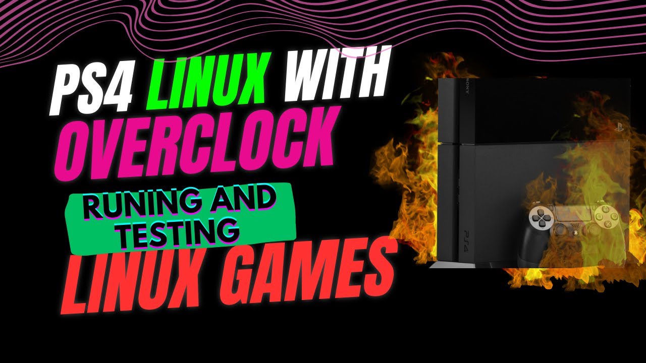 PS4 Jailbreak: Linux + Overclock runing testing native linux games pt 2 war thunder
