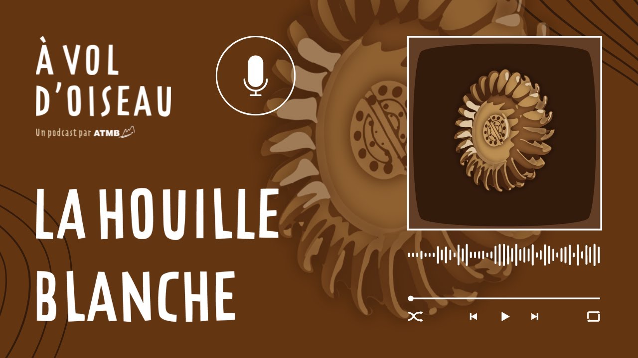 [Podcast] - L&rsquo;invention de la houille blanche