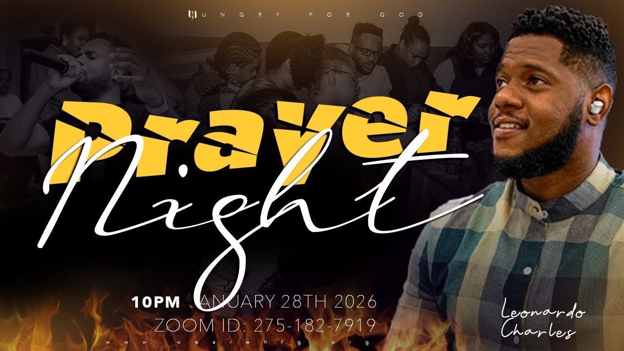 HUNGRY FOR GOD || PRAYER NIGHT || LEONARDO CHARLES