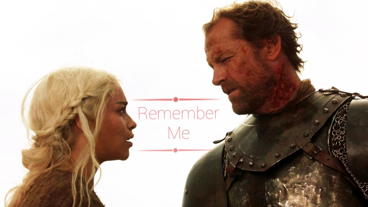 Remember Me - Jorah & Daenerys