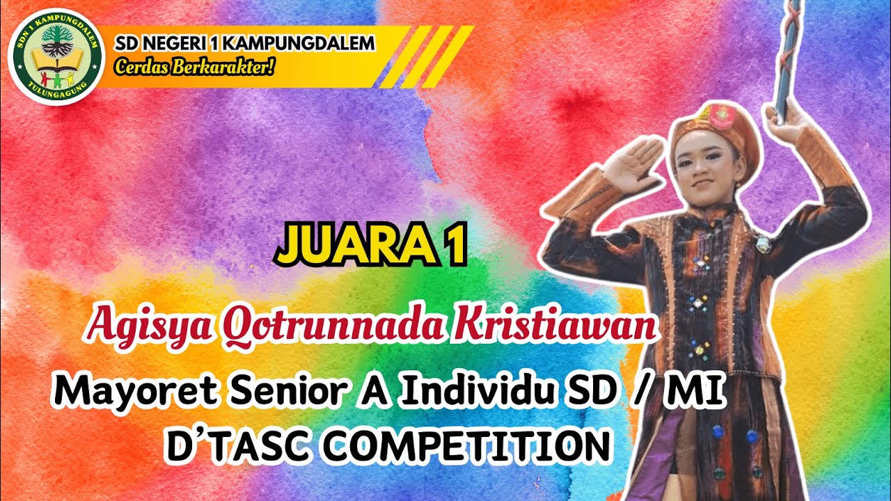 D'TASC COMPETITION - MAYORET SENIOR A SD / MI - AGISYA QOTRUNNADA KRISTIAWAN