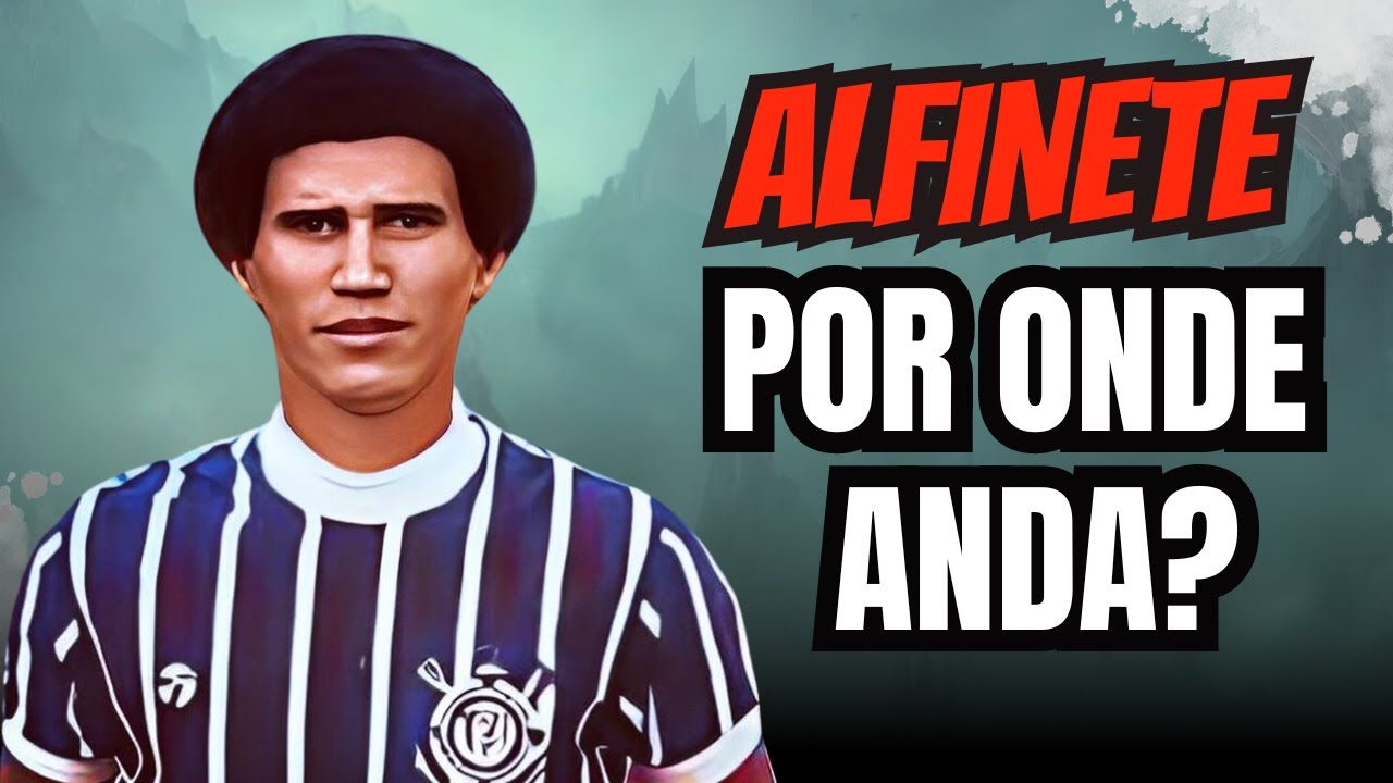 Por Onde Anda ALFINETE Lateral Que Brilhou No Corinthians E Gr&ecirc;mio Nos Anos 80/90?