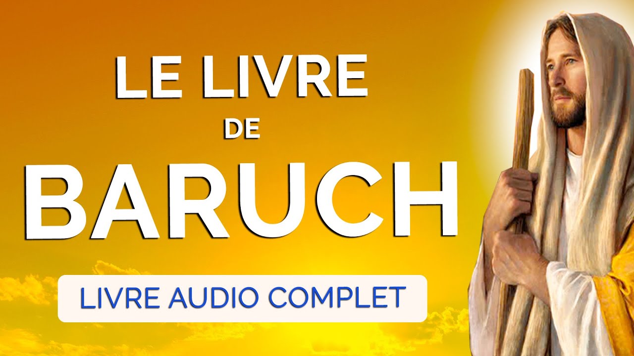 🙏 Le LIVRE de BARUCH en BIBLE AUDIO 🙏 Livre Audio du Prophète BARUCH