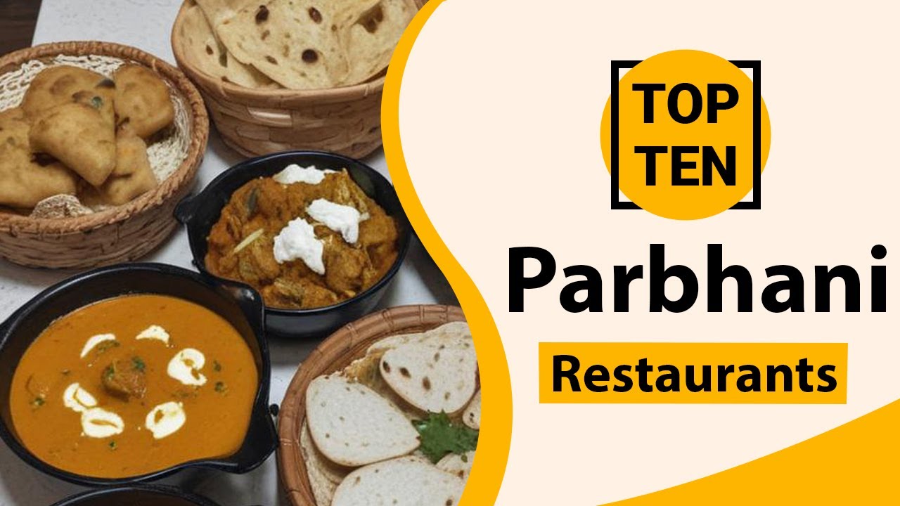 Top 10 Best Restaurants in Parbhani | Parbhani Best Restaurants | Parbhani Restaurants | India