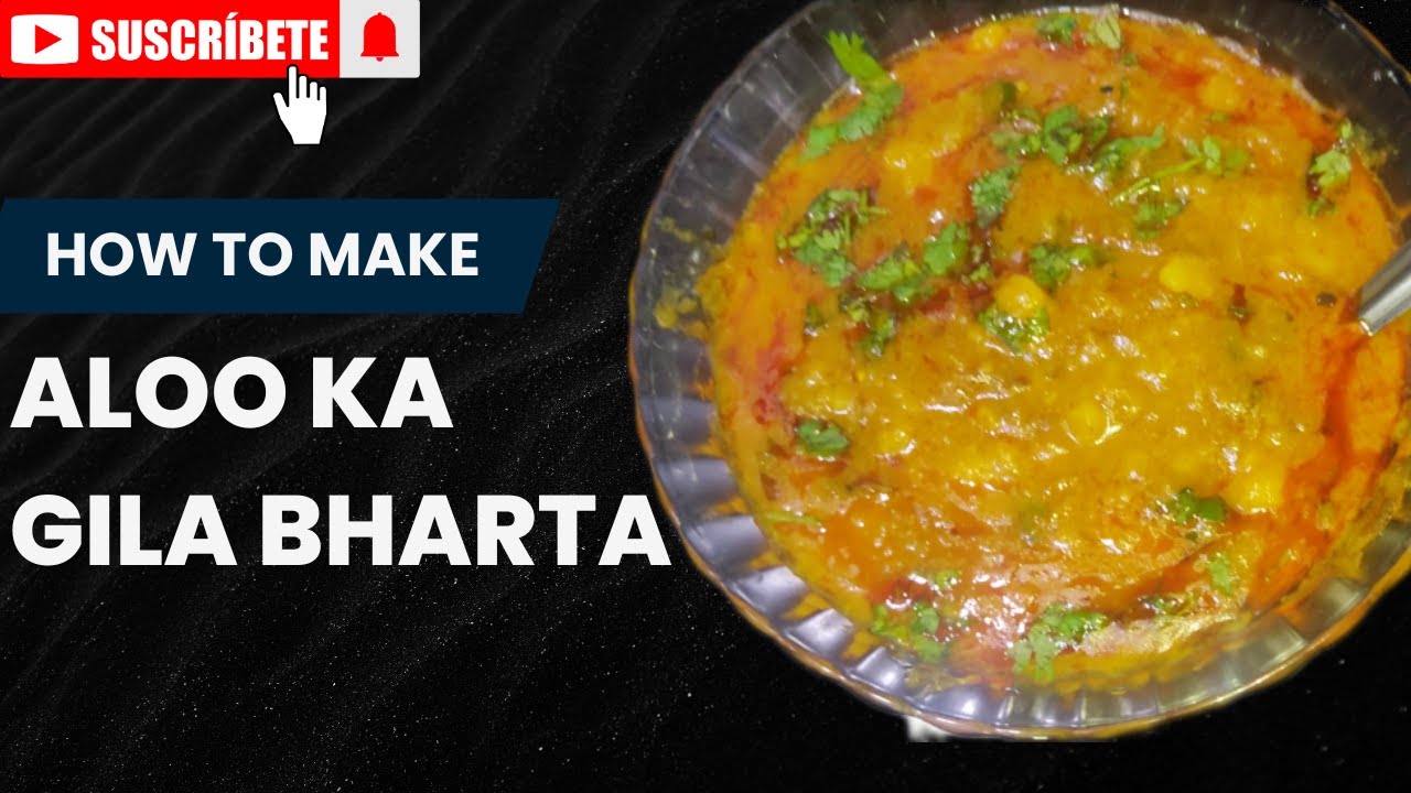 आलू का गीला भर्ता | Aloo Ka Gila Bharta Recipe | Asma Ki Rasoi