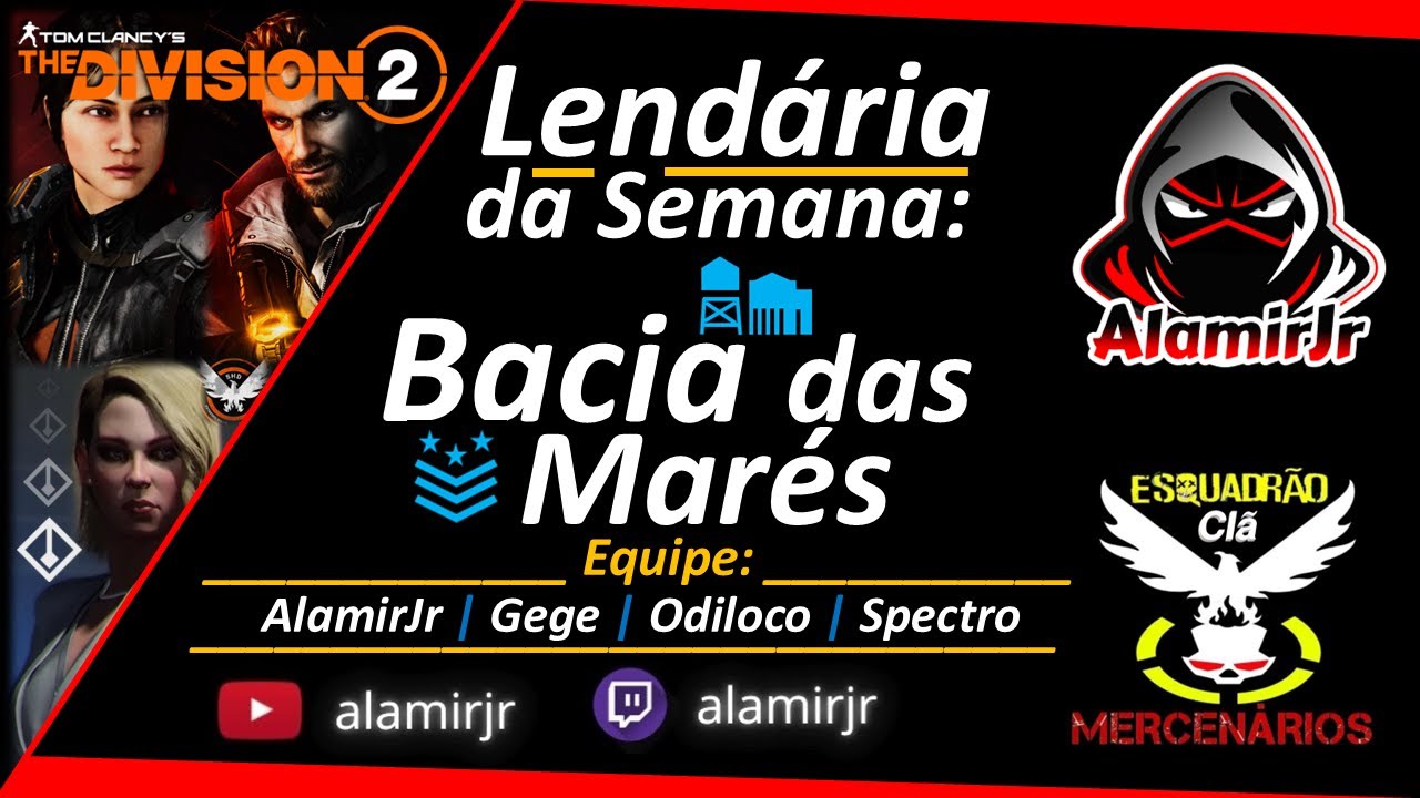 The Division 2 - Projeto Semanal Lendária: Fortaleza Bacia das Marés - PS5 - Clã MBR |-_-|✌️