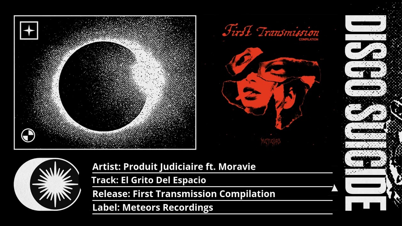 Produit Judicaire - El Grito Del Espacio (feat. Moravie) [Meteors Recordings]