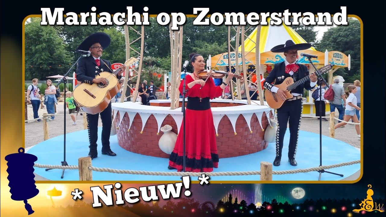 [#Efteling] Mariachiband 'Sol Y Luna' (1) - ☀️ Zomer 2023