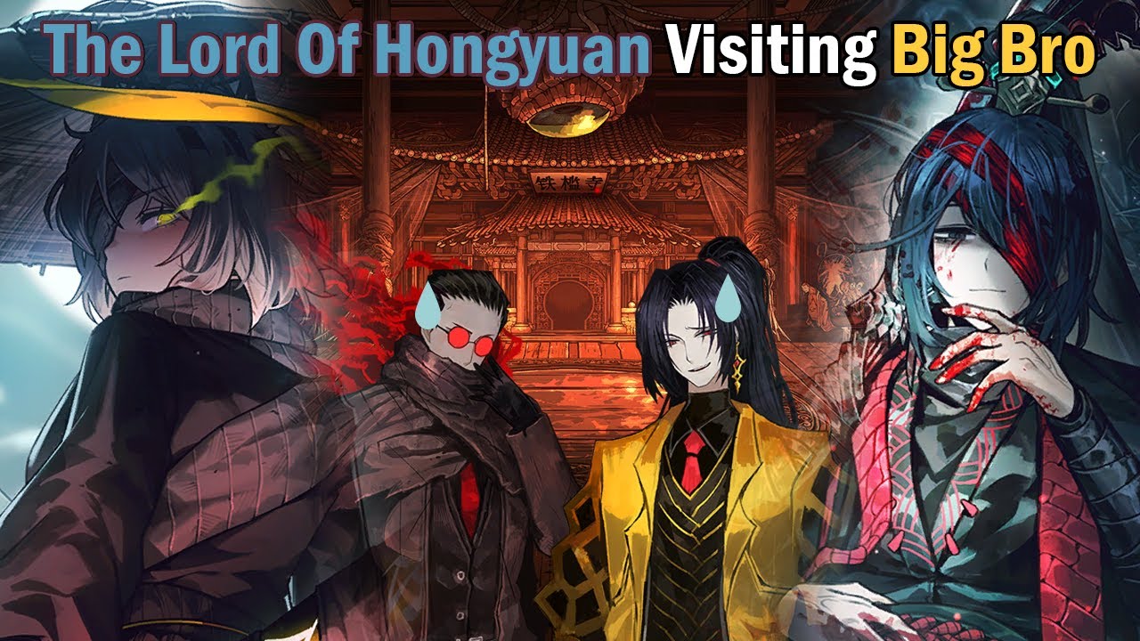 [Компания Limbus] Владыка Хунъюаня и его правая рука посещают Большого брата - дуэт 8-32