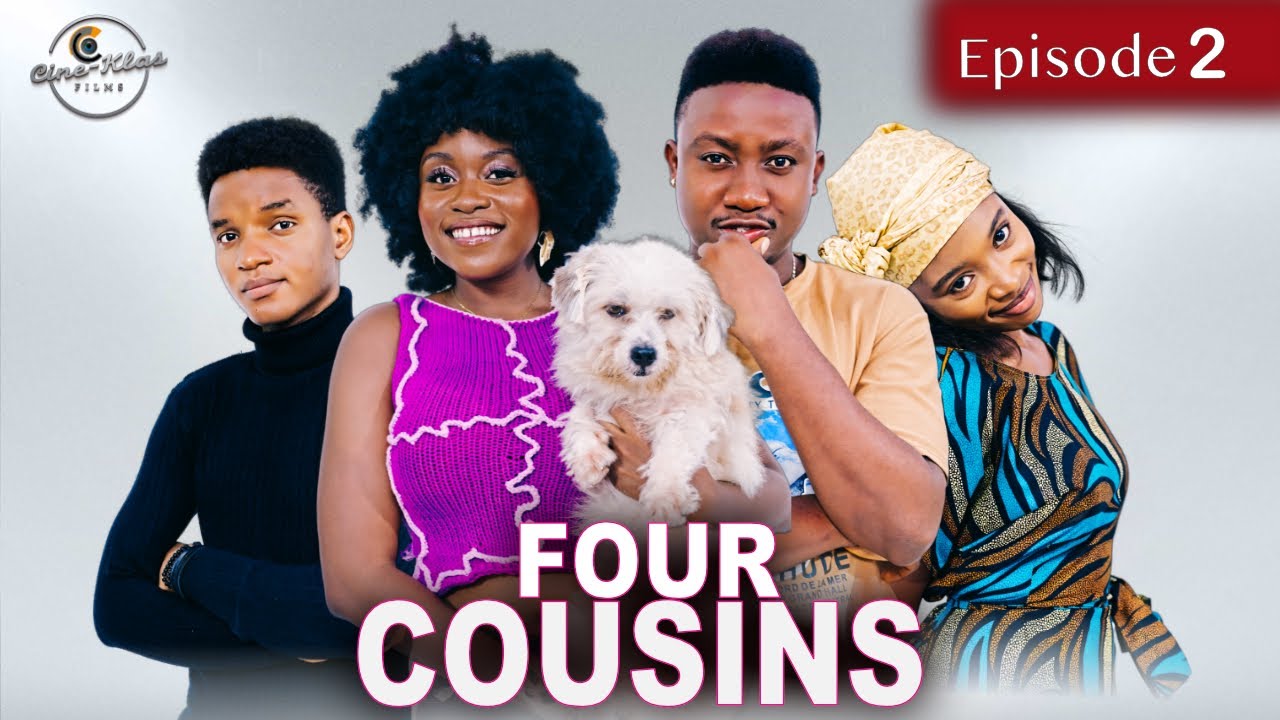 Four Cousins - Episode 02 | Nigerian Nollywood Drama Series