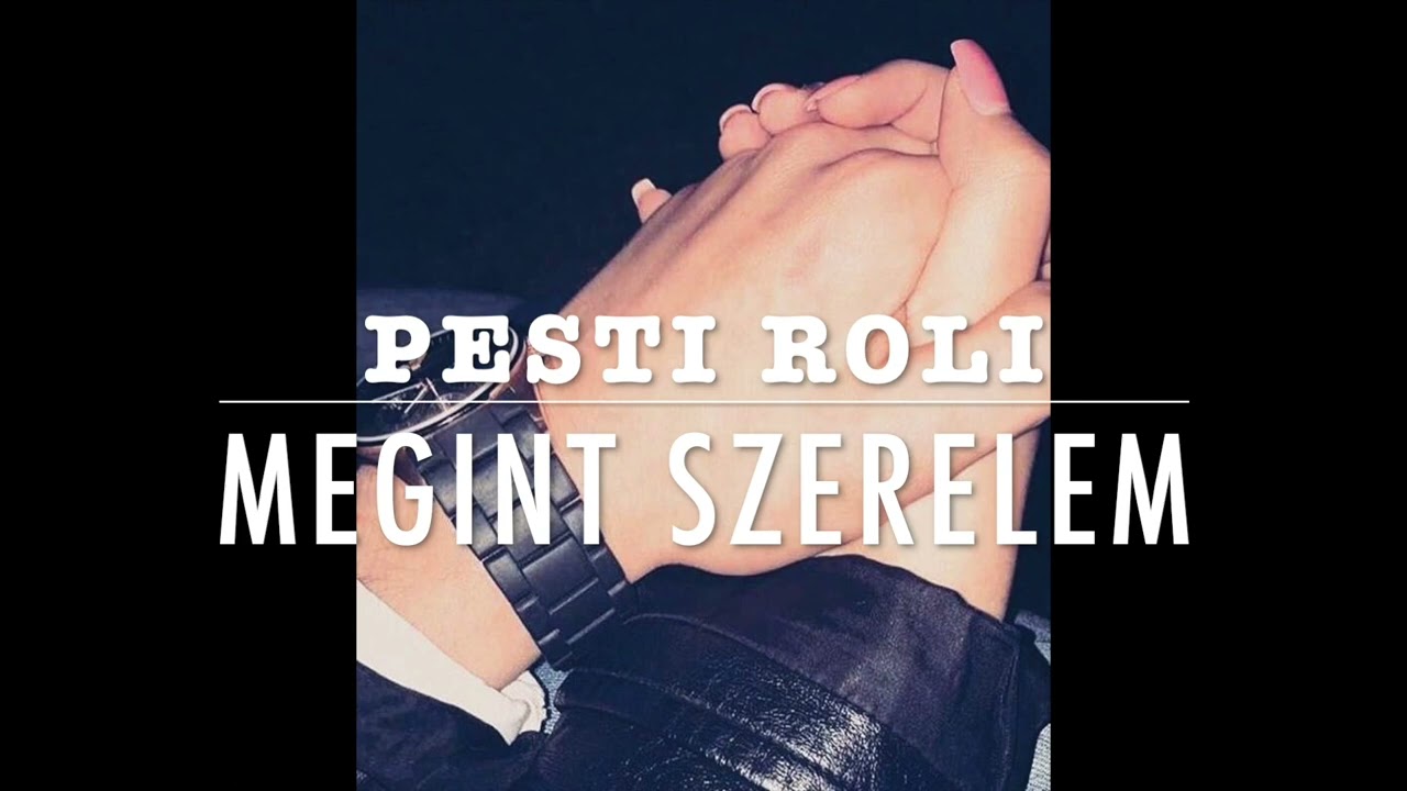 Pesti Roli 2023   Megint Szerelem (EL F&Aacute;RADT A SZIVEM 2) OFFICIAL MUSIC VIDEO