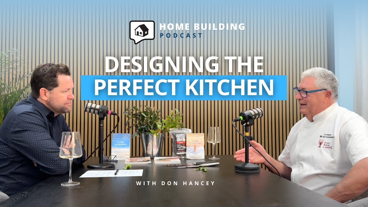 How a Professional Chef Designs the Perfect Home Kitchen - Don Hancey | Home Building Podcast