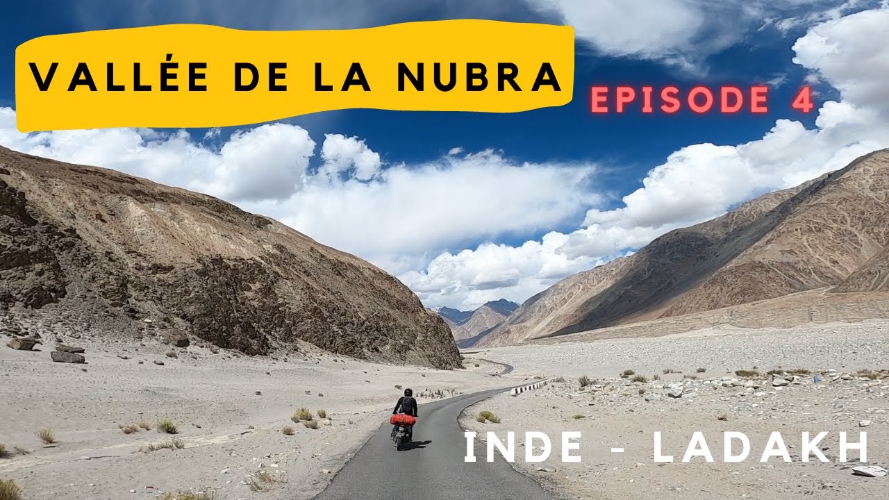 #32 Les Crazy Trotters - Inde - Ladakh - Road Trip Moto - Lac de Pangong à Leh en passant par Diskit