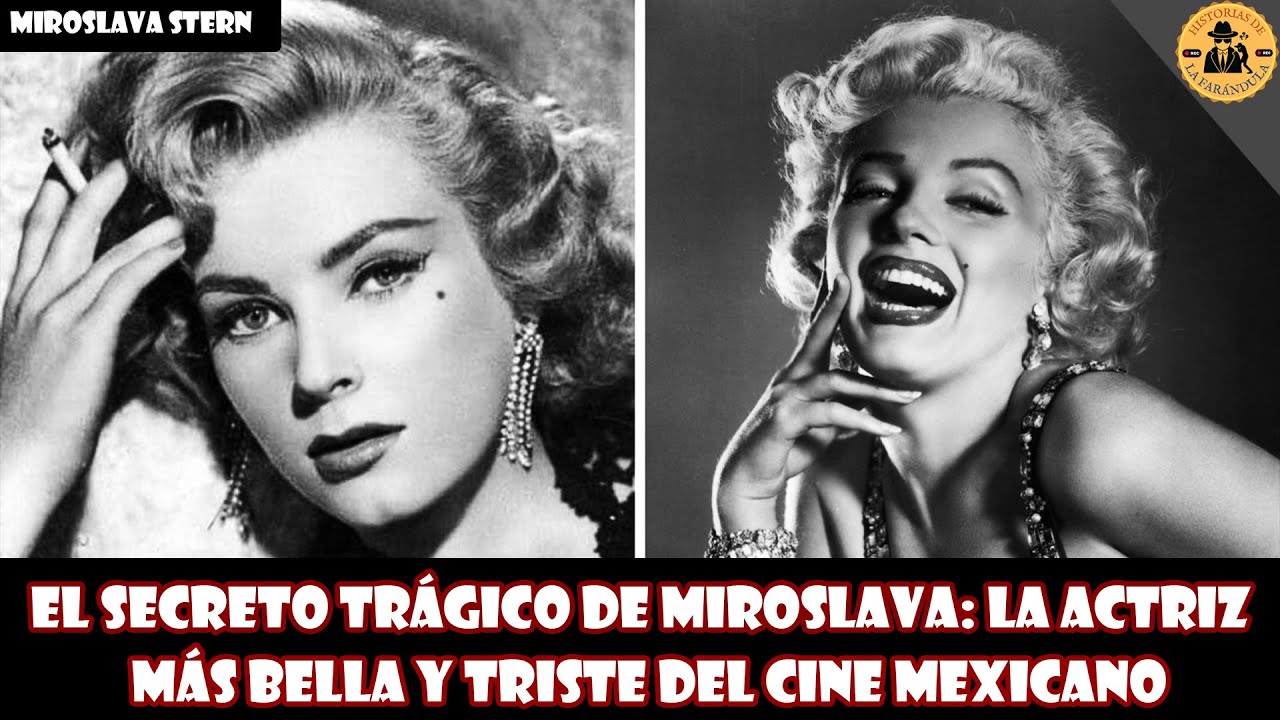 El SECRETO TRÁGICO de Miroslava: la actriz más bella y triste del cine mexicano