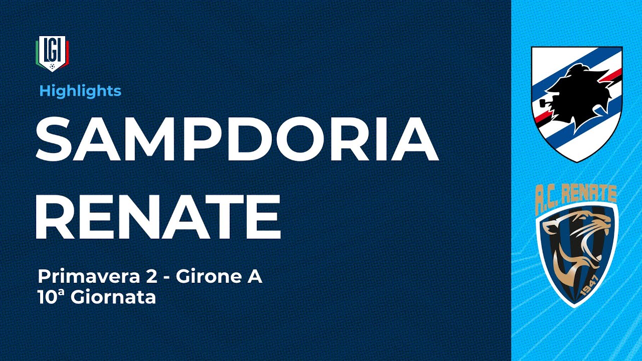 Highlights Sampdoria-Renate | 10&ordf; giornata Campionato Primavera 2 | stagione 2025-26