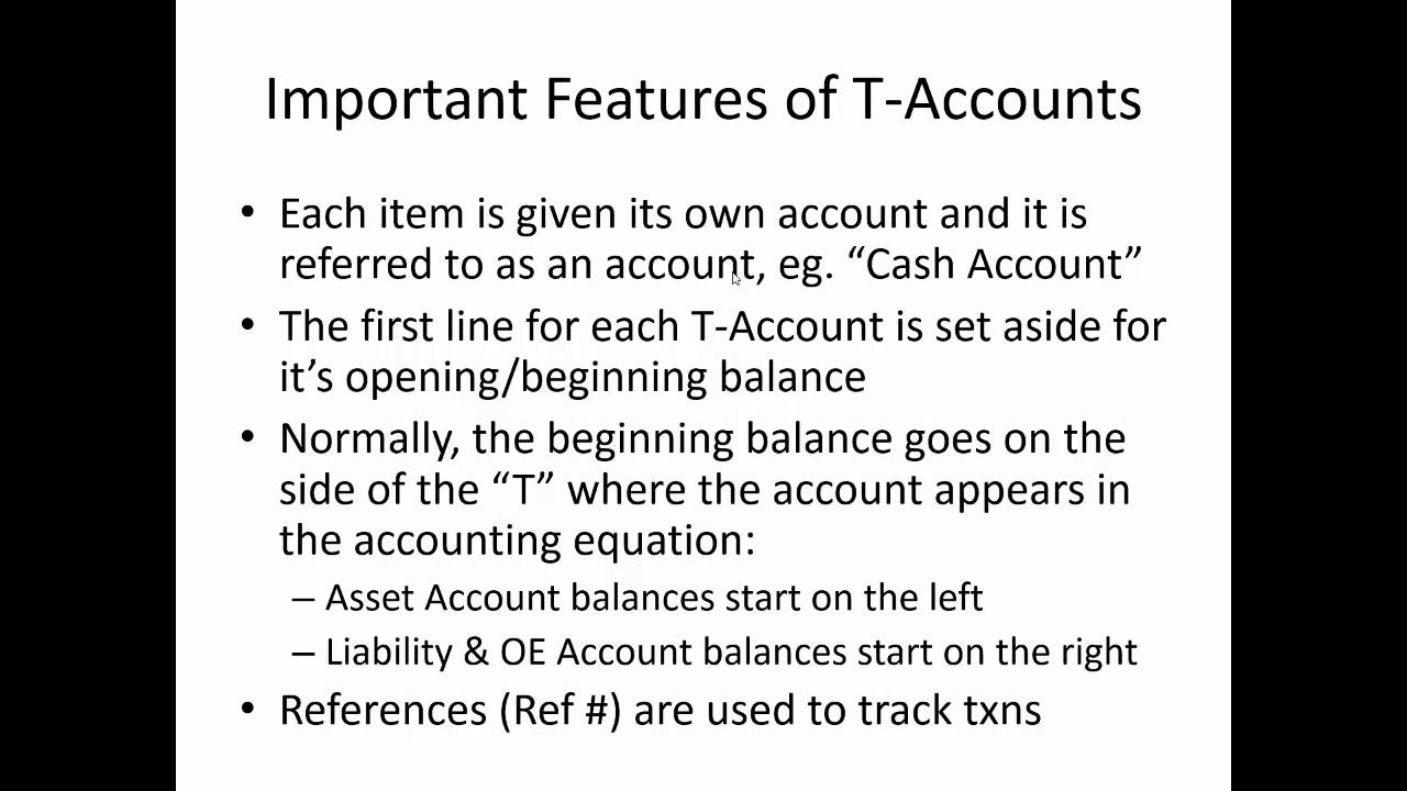 4.1 - Accounts, Ledgers and the T-Account (Theory)
