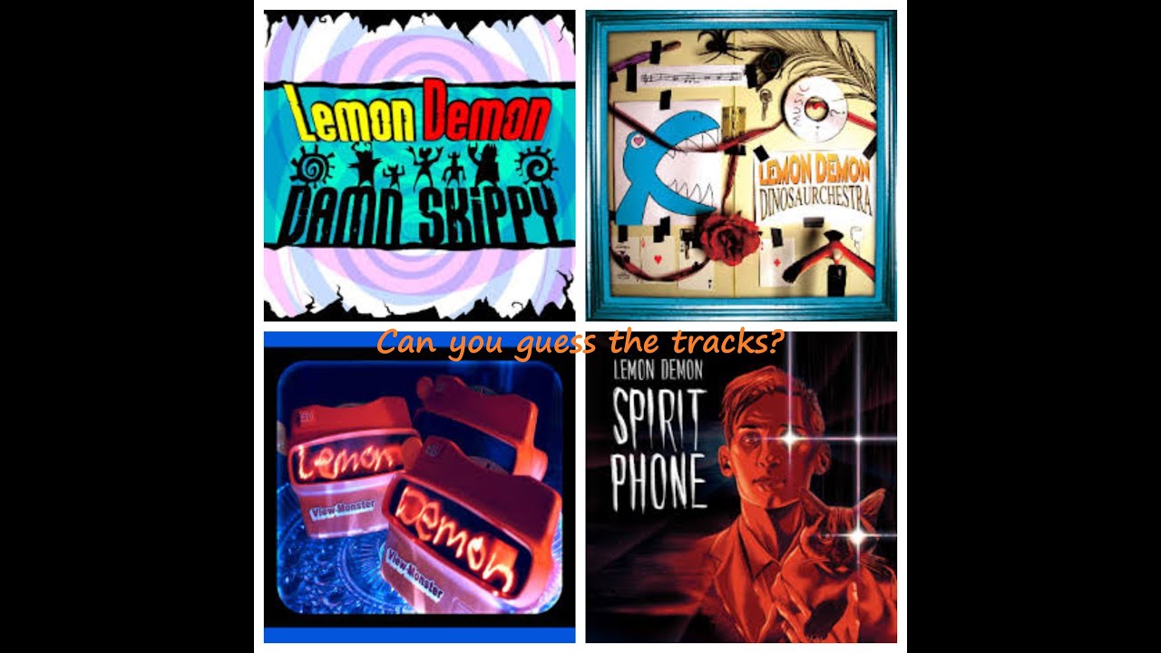 Can you name these Lemon Demon songs in 2 seconds or less?