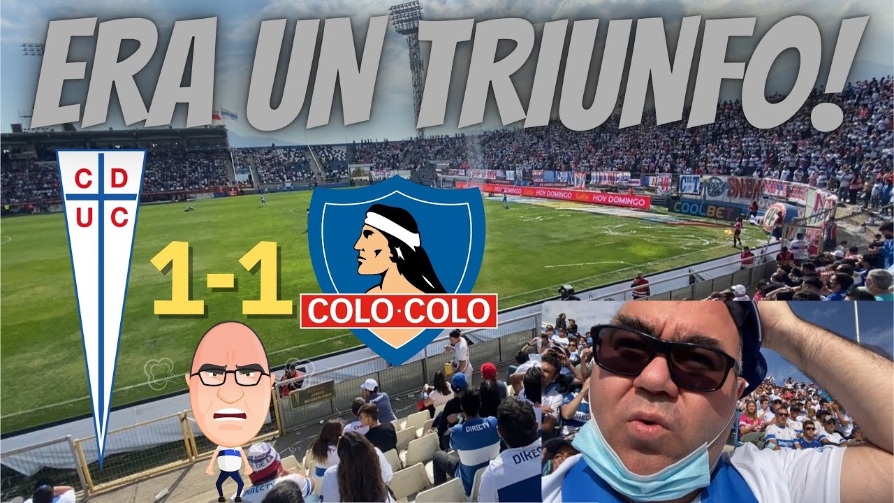 UNIVERSIDAD CATÓLICA 1 VS 1 COLO COLO | FECHA 11 | REACCIÓN DESDE EL ESTADIO | CAMPEONATO PLAN VITAL