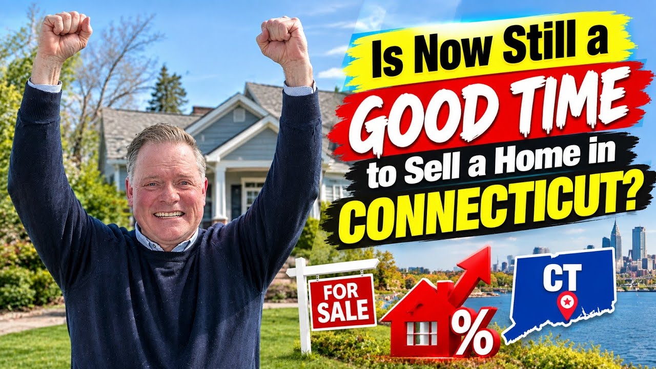 Is now still a good time to sell a home in Connecticut?