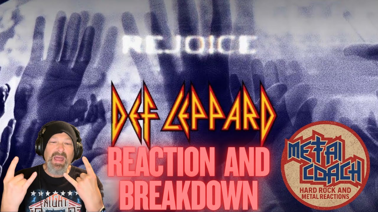 Def Leppard | Rejoice | REACTION & BREAKDOWN