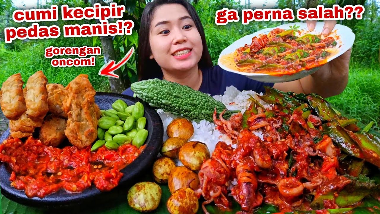 WUENAK PARAH⁉️ CUMI KECIPIR PEDAS MANIS ONCOM GORENG LALAPAN MENTAH JENGKOL MUDA PARE PETE