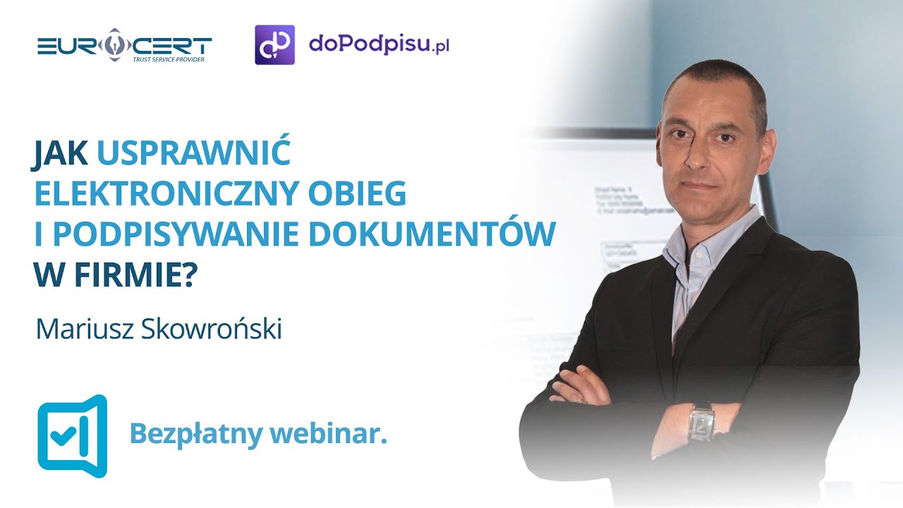 Jak usprawnić elektroniczny obieg ​i podpisywanie dokumentów w firmie?