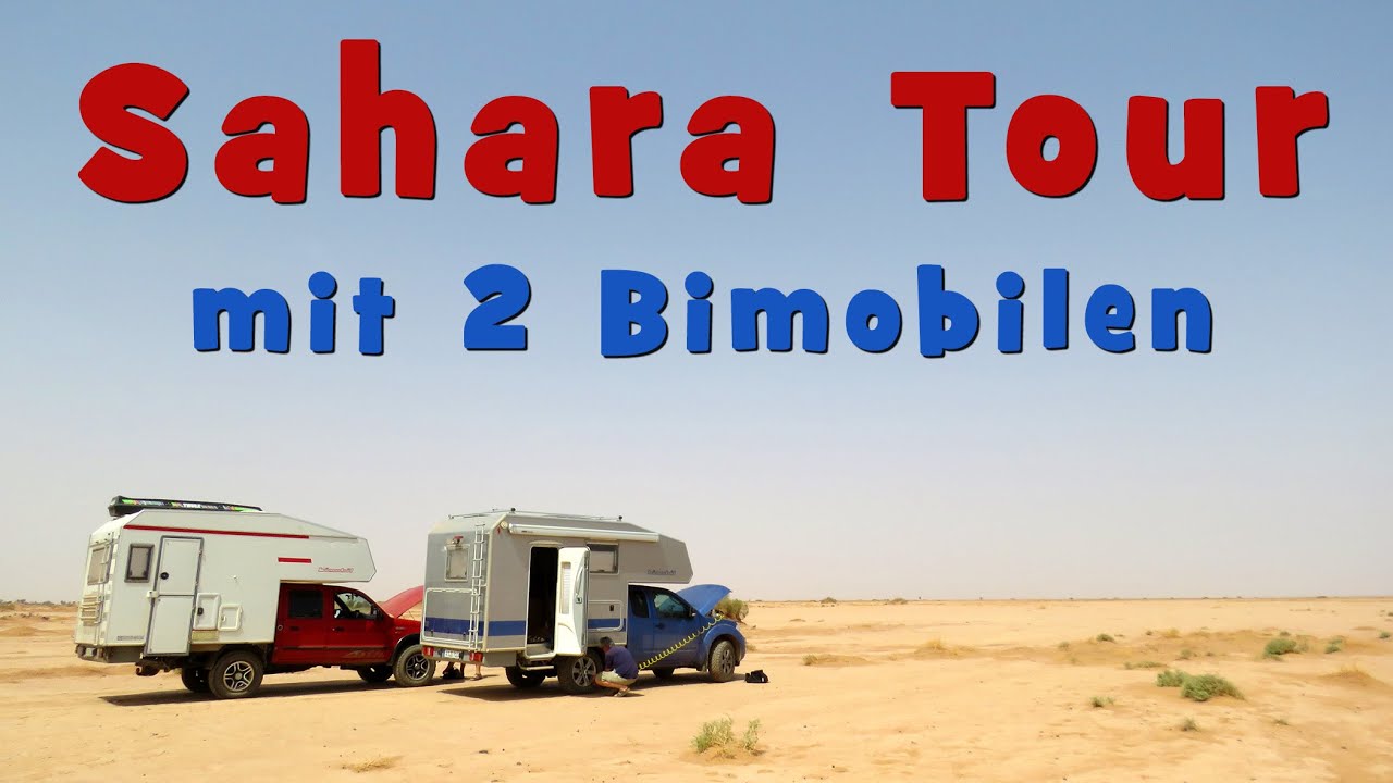 SAHARA TOUR: mit 2 Bimobilen über die Pisten | 4x4 | Allrad |