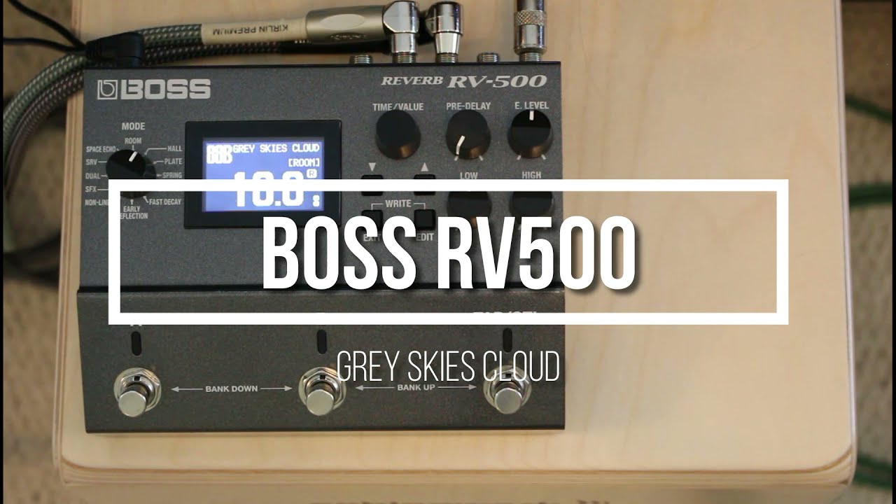 Boss RV-500 Reverb - Strymon Style preset - Grey Skies Cloud settings - ambient and worship guitar