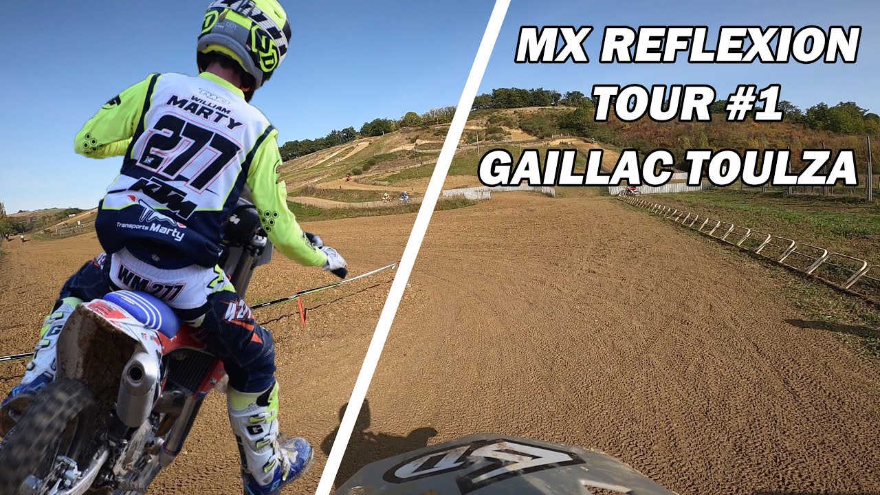 MX REFLEXION TOUR # 1 - GAILLAC TOULZA