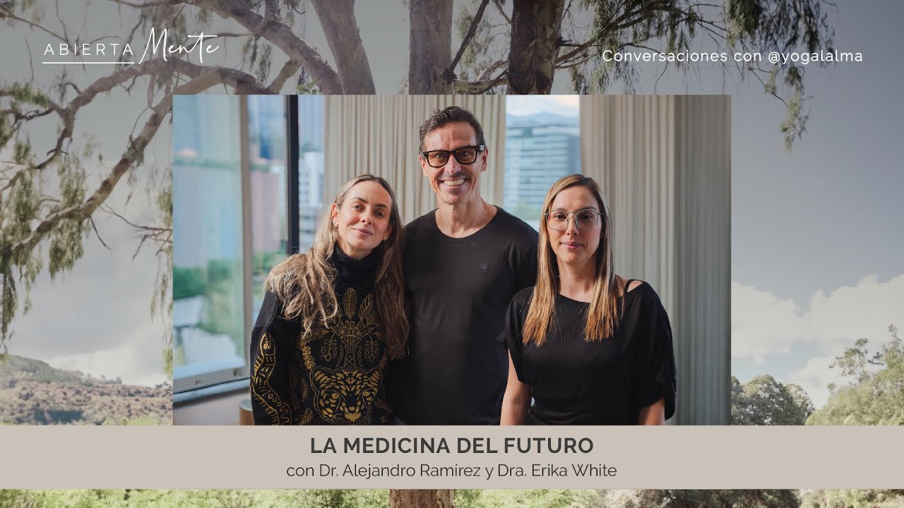 La medicina del futuro. Con el Dr. Alejandro Ramírez y la Dra. Erika White de Lumm Medical.