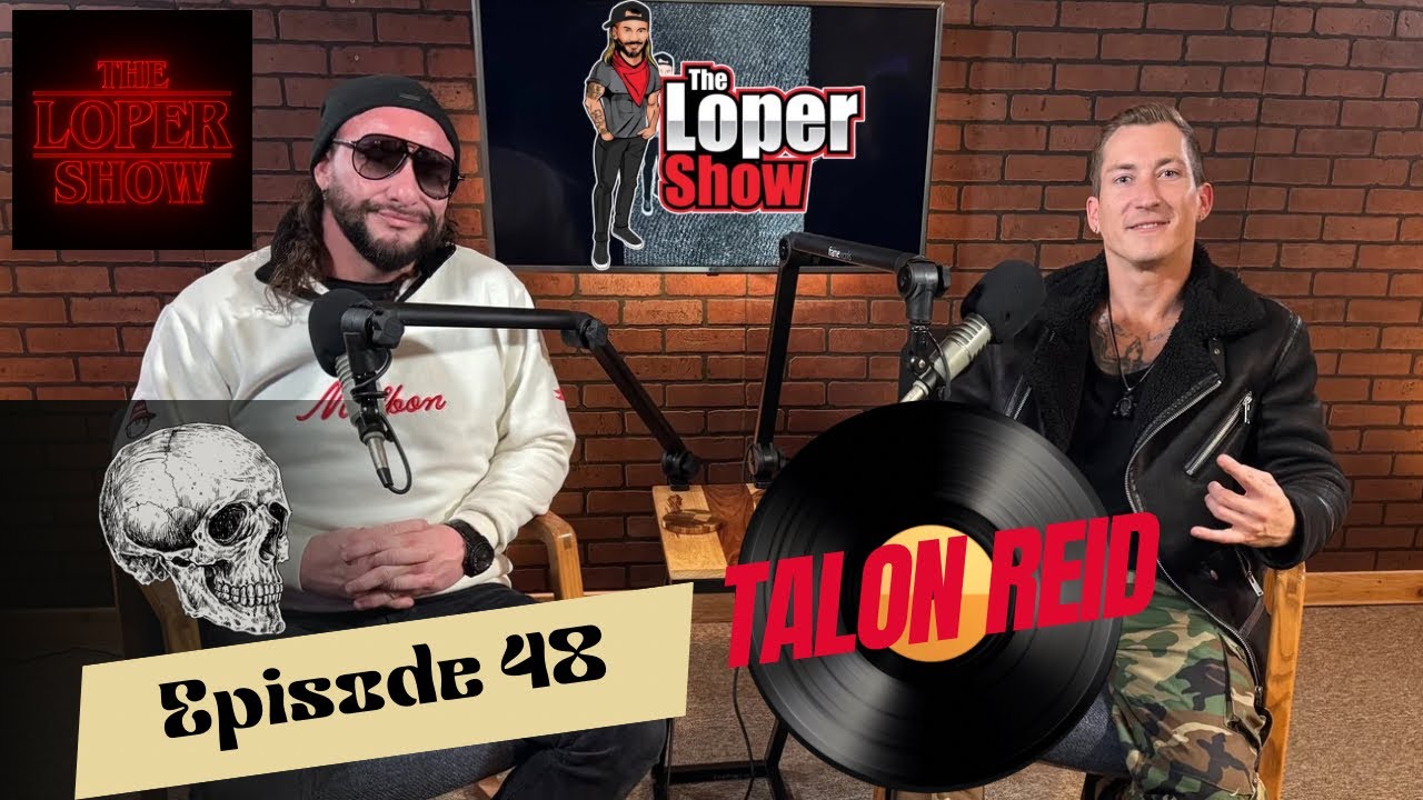 Episode 48: Talon Reid