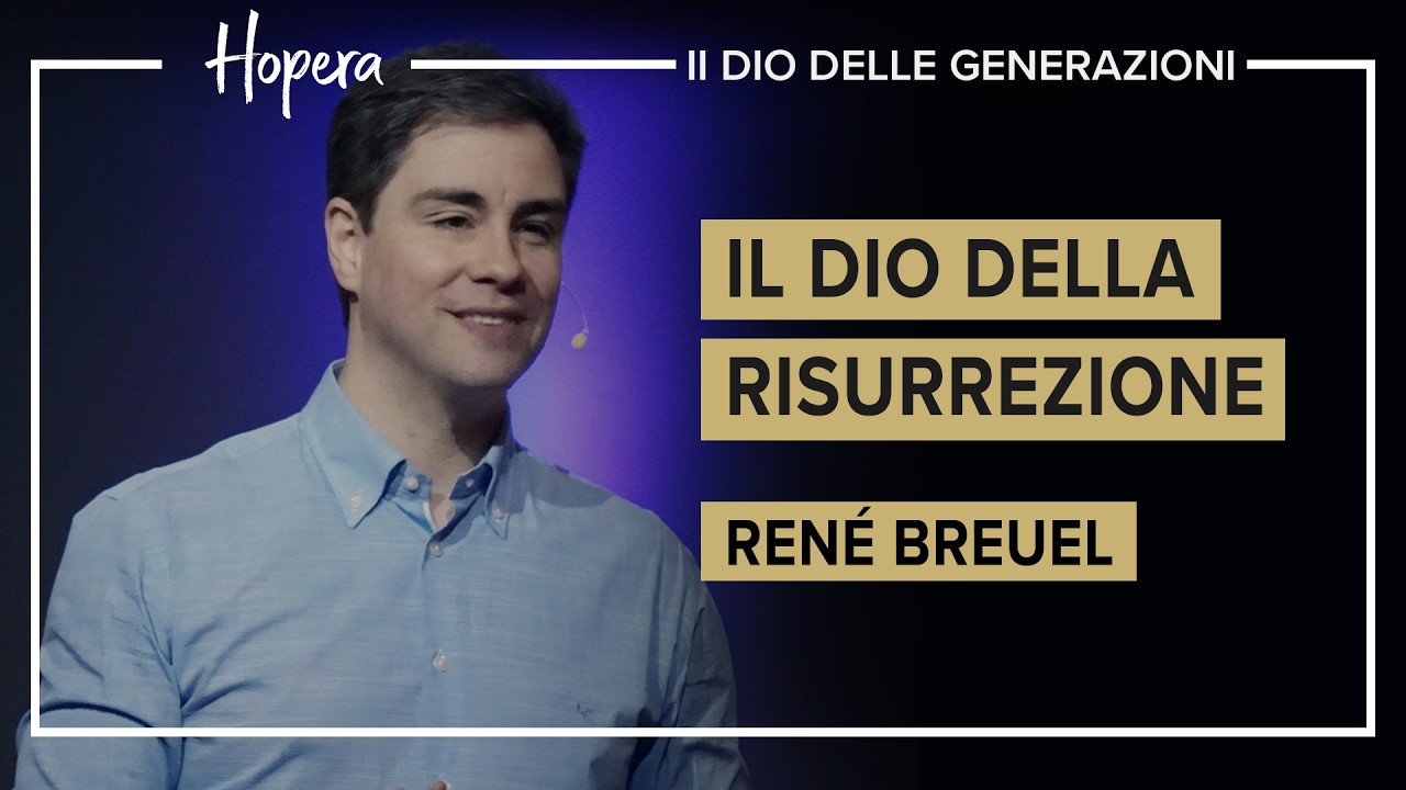 Il Dio della risurrezione | René Breuel | Hopera