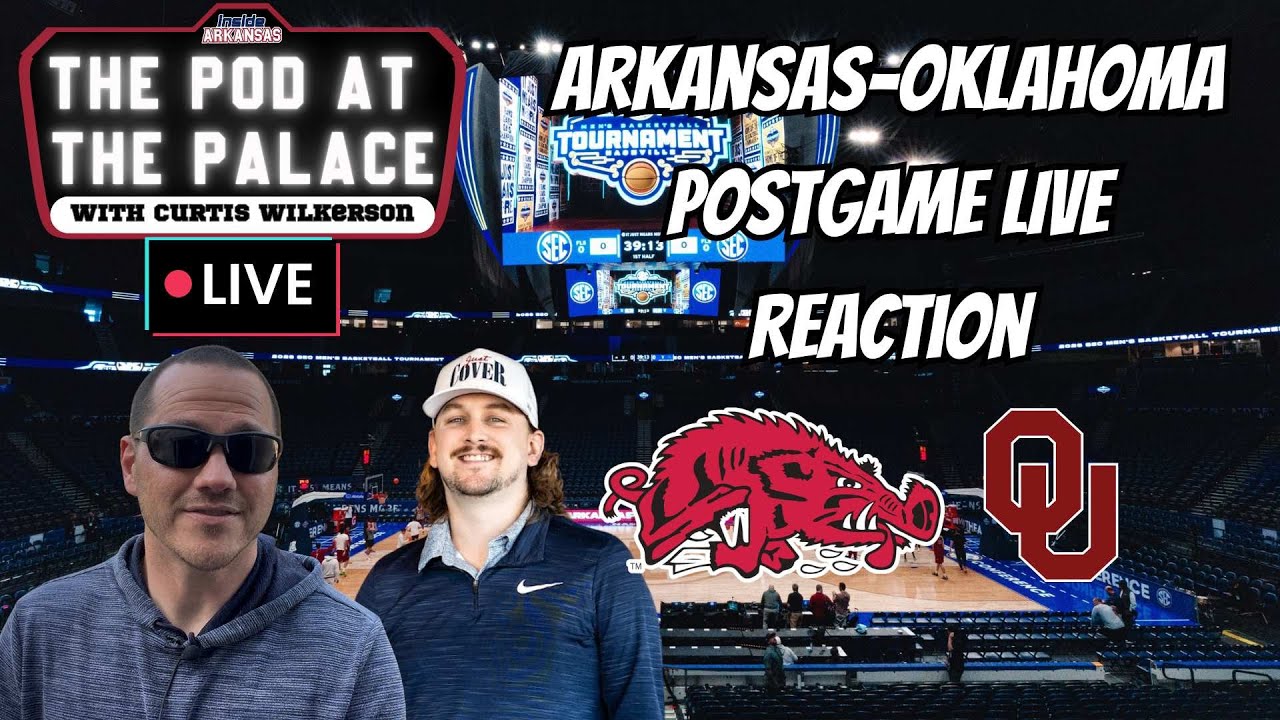 ARKANSAS-OKLAHOMA POSTGAME SHOW | POD AT THE PALACE