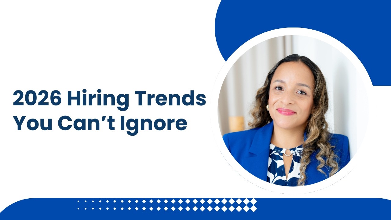 2026 Hiring Trends You Can&rsquo;t Ignore