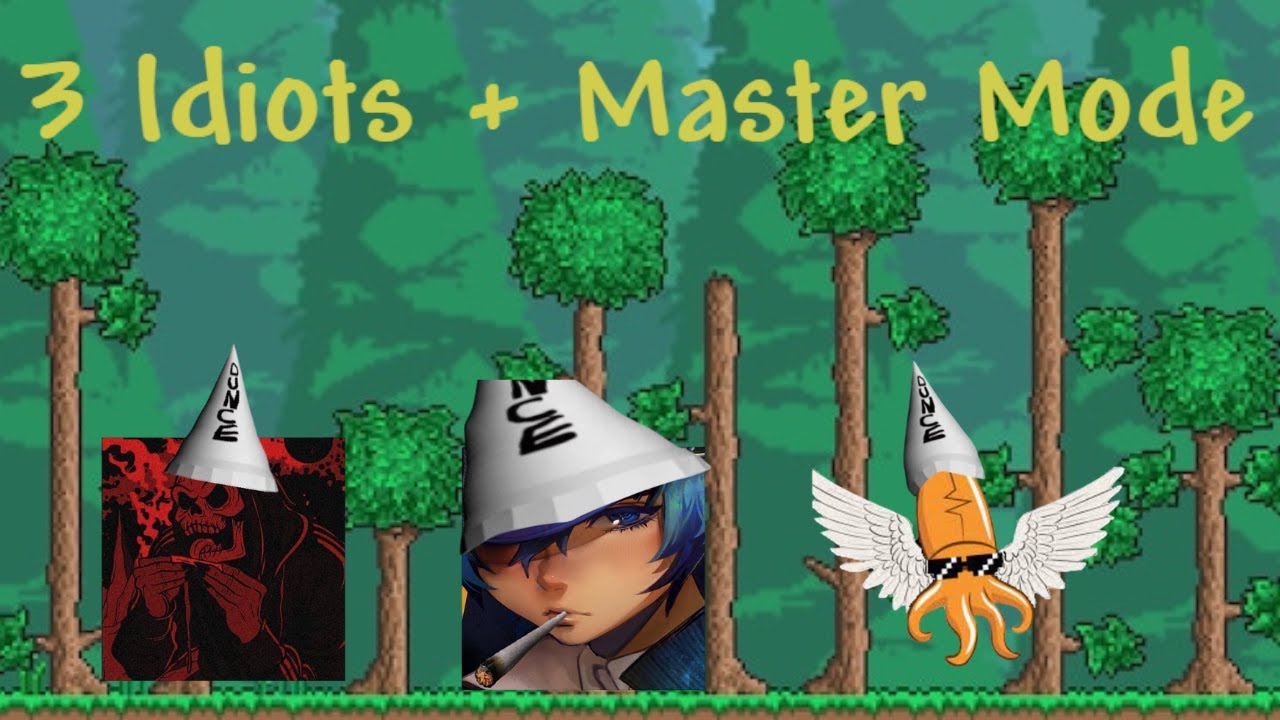 3 IDIOTS play Master Mode Terraria