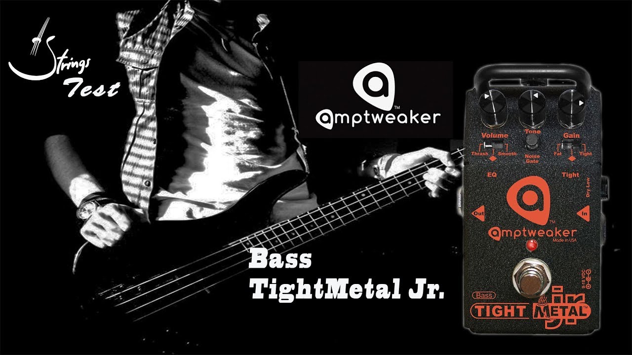 Strings Quick Test - AmpTweaker Bass TightMetal Jr. Demo